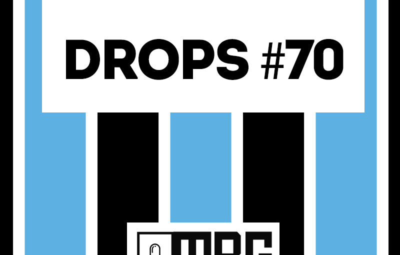 MBG Drops #70