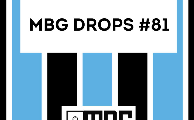 MBG Drops #81
